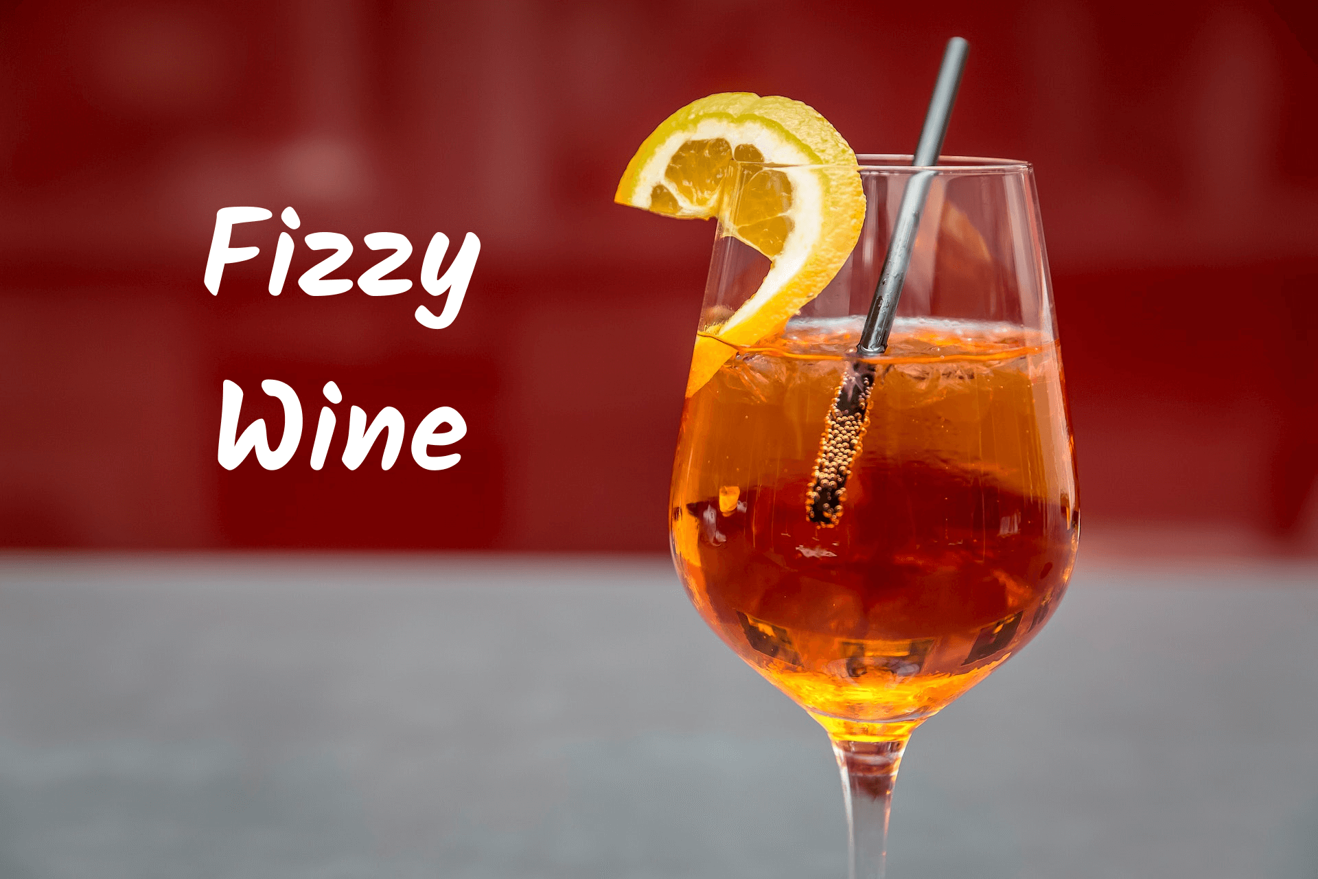 Fizzy Wine